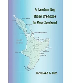 A London Boy Finds Treasure in New Zealand