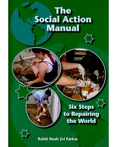 The Social Action Manual: Six Steps to Repairing the World