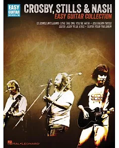 Crosby, Stills & Nash: Easy Guitar Collection