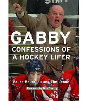 Gabby: Confessions of a Hockey Lifer