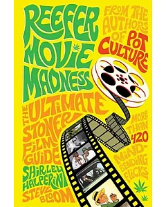 Reefer Movie Madness: The Ultimate Stoner Film