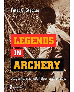 Legends in Archery: Adventurers With Bow and Arrow