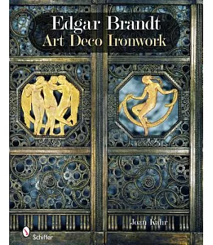 Edgar Brandt: Art Deco Ironwork
