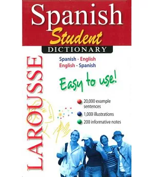 Larousse Spanish Student Dictionary: Spanish-english/English-spanish