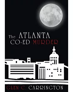 The Atlanta Co-ed Murder