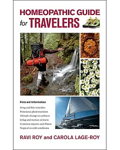 Homeopathic Guide for Travelers: Remedies for Health and Safety
