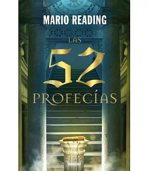 Las 52 profecias / The 52 Prophecies