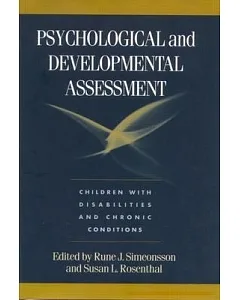 Psychological and Developmental Assessment: Children With Disabilities and Chronic Conditions