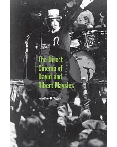 The Direct Cinema of David and Albert Maysles