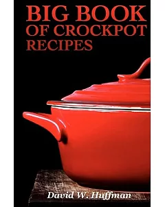 Big Book of Crockpot Recipes
