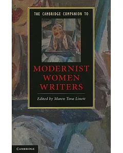 The Cambridge Companion to Modernist Women Writers
