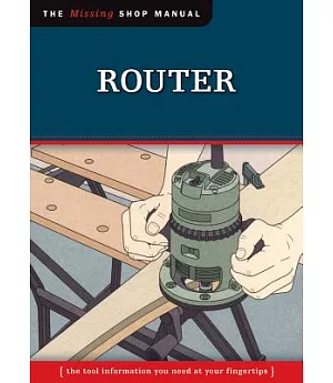 Router: The Tool Information You Need at Your Fingertips