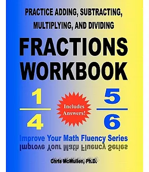 Practice Adding, Subtracting, Multiplying, and Dividing Fractions Workbook