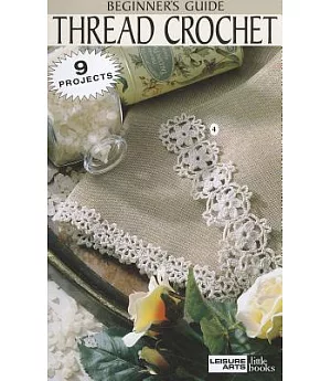 Thread Crochet: Beginner’s Guide