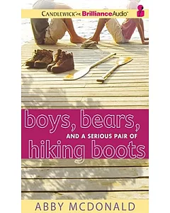 Boys, Bears, and a Serious Pair of Hiking Boots: Library Edition