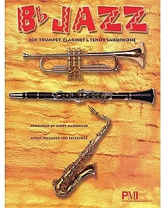 B flat Jazz: Trumpet, Clarinet & Tenor Saxophone