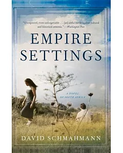 Empire Settings: A Novel of South Africa