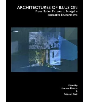 Architectures of Illusion: From Motion Picutres to Navigable Interactive Environments