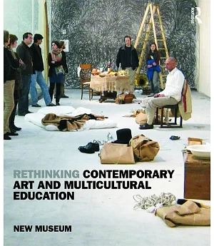 Rethinking Contemporary Art and Multicultural Education: New Museum of Contemporary Art