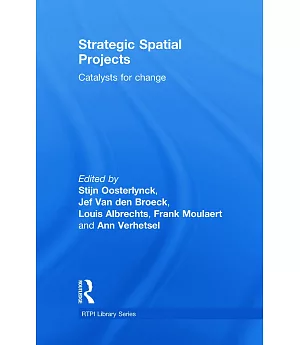 Strategic Spatial Projects: Catalysts for Change