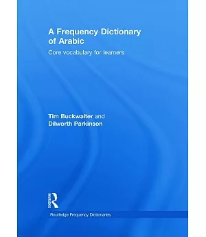 A Frequency Dictionary of Arabic: Core Vocabulary for Learners