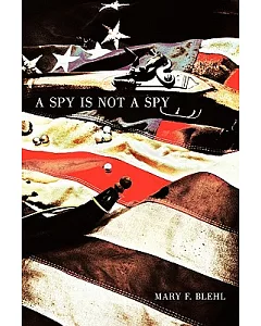 A Spy Is Not a Spy