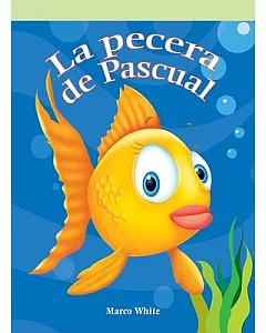 La pecera de Pascual/ Freddy’s Fishbowl