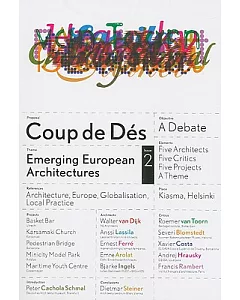 Coup De Des 2: Emerging European Architectures