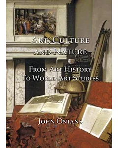 Art, Culture and Nature: From Art History to World Art Studies