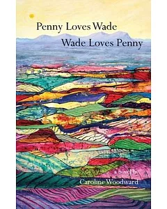 Penny Loves Wade, Wade Loves Penny