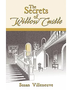 The Secrets of Willow Castle