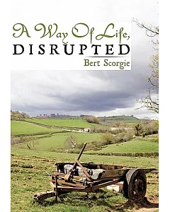 A Way of Life, Disrupted