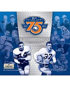 AT&T Cotton Bowl Classic Football Vault: The History of a Proud Texas Tradition