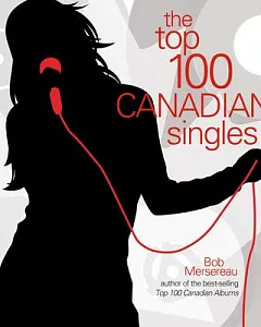The Top 100 Canadian Singles