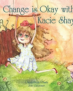 Change Is Okay With Kacie Shay