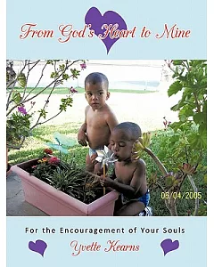 From God’s Heart to Mine: For the Encouragement of Your Souls