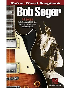 Bob seger Guitar Chord Songbook