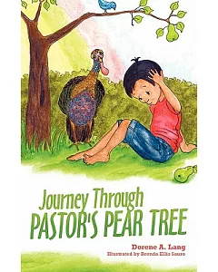 Journey Through Pastor’s Pear Tree