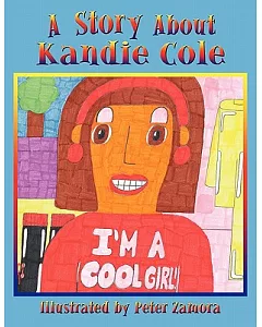 A Story About Kandie Cole
