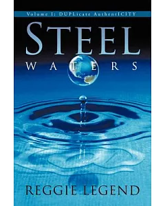 Steel Waters: Duplicate Authenticity