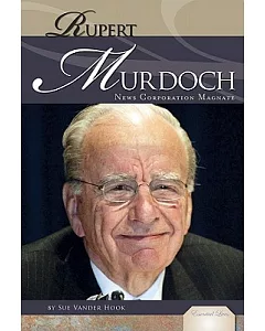 Rupert Murdoch: News Corporation Magnate
