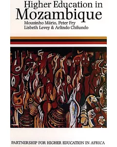 Higher Education in Mozambique: A Case Study