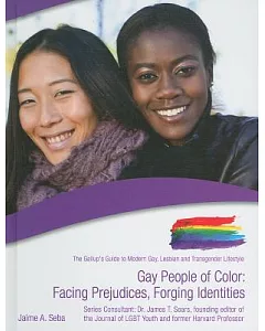 Gay People of Color: Facing Prejudices, Forging Identities