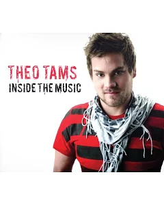 Theo Tams: Inside the Music