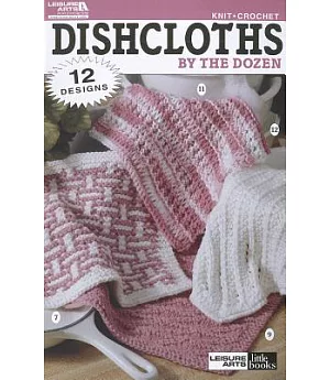 Dishcloths by the Dozen