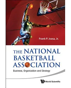 The National Basketball Association: Business, Organization and Strategy