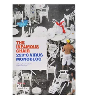 220徯 Virus Monobloc: The Infamous Chair