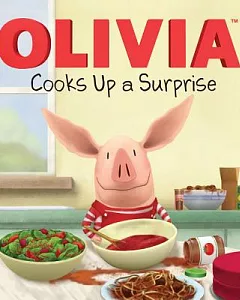 Olivia Cooks Up a Surprise