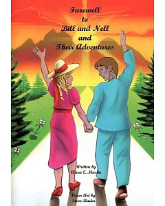 Farewell to Bill and Nell and Their Adventures