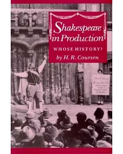 Shakespeare in Production: Whose History?